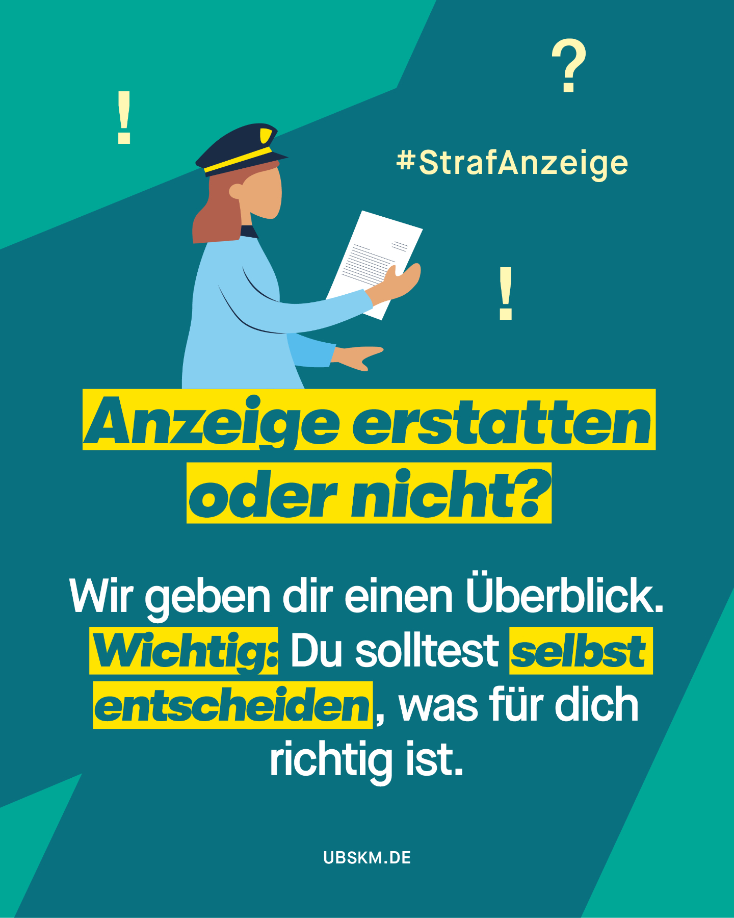 !B „Soll ich Anzeige erstatten?” – Ein Satz, der vermutlich jeder Person, die sexuelle Gewalt erlebt hat, mindestens einmal durch den Kopf geht. 

Eine pauschale Antwort gibt es nicht. Der Weg durchs Justizsystem kann emotional belastend sein und die behördlichen Vorgänge überfordern. 

Eine Anzeige kann aber auch ein wichtiger Teil der persönlichen Verarbeitung sein und helfen, ein Stück weit Handlungsmacht zurückzugewinnen. Zu wissen, wie eine Anzeige funktioniert, gibt etwas Sicherheit und Klarheit und lässt die einzelnen Schritte nicht mehr so beängstigend wirken. 

Niemand kann einem die Entscheidung für oder gegen eine Anzeige abnehmen. 

Informationen und Unterstützung findest du bei Fachberatungsstellen, beim Hilfe-Telefon Sexueller Missbrauch (telefonisch oder online) oder auf dem Hilfe-Portal Sexueller Missbrauch: 🔗 hilfe-portal-missbrauch.de 

#GemeinsamGegenMissbrauch #MissbrauchsBeauftragte #StrafAnzeige #UBSKM