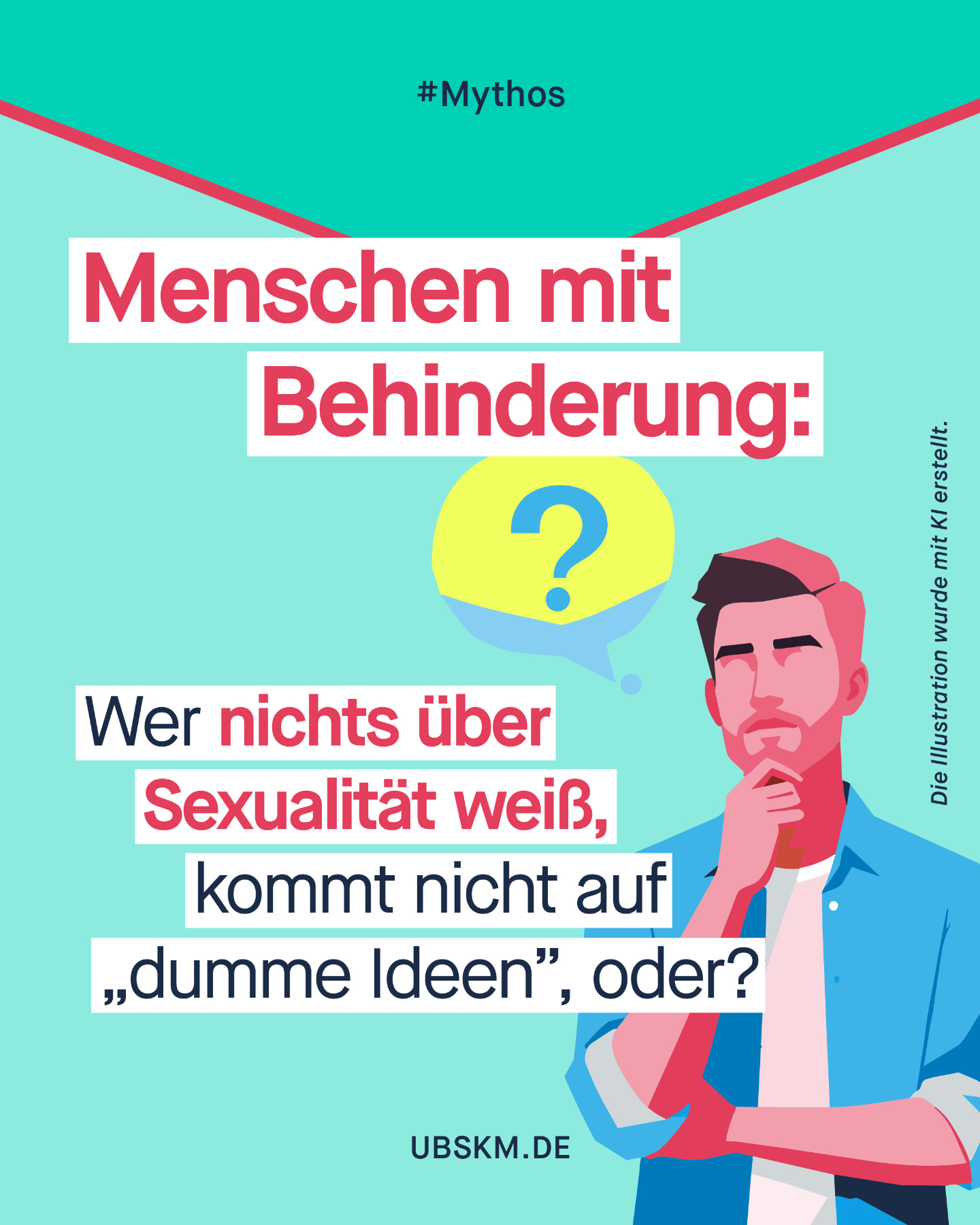 !B „Bloß keine schlafenden Hunde wecken...” 

Falsch! Diese Denkweise ist nicht nur veraltet, sondern auch extrem gefährlich. Menschen mit Behinderung, mit denen nicht über Sexualität gesprochen wird, fehlt die notwendige Aufklärung über ihren eigenen Körper, ihre Gefühle und das Recht auf sexuelle Selbstbestimmung. Schweigen schafft Isolation statt Schutz und macht anfälliger für Missbrauch, da Menschen mit Behinderung ohne Aufklärung oft nicht wissen, wie sie Grenzüberschreitungen erkennen oder kommunizieren sollen. 

✅ Wahr ist: Jeder Mensch hat ein Recht auf umfassende sexuelle Bildung. Es ist wichtig, eigene Grenzen zu kennen und kommunizieren zu können. 

Wir dürfen nicht wegschauen, sondern müssen aktiv aufklären und befähigen. 

👉 Die @aufarbeitungskommission hat eine Aufrufkampagne gestartet, die sich an Menschen mit Behinderungen richtet. Mit der Botschaft „Offen für deine Geschichte” werden sie dazu eingeladen, der Kommission über sexualisierte Gewalt in Kindheit und Jugend zu berichten. Auch Angehörige und Fachkräfte können der Kommission berichten (Link in der Bio der Kommission). 

#AufklärungIstSchutz #Mythos #Inklusion #Missbrauchsbeauftragte #Prävention