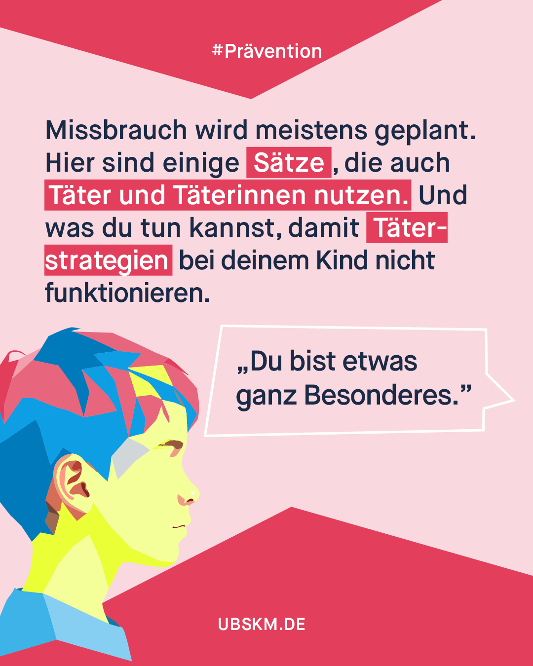 !B Missbrauch passiert nicht aus Versehen und ist auch kein Fehler, der einem unterläuft und „jedem passieren könnte“. Missbrauch wird geplant, wir sprechen dabei von Täterstrategien. 

Natürlich gibt es keinen 100-prozentigen Schutz vor Missbrauch. Aber wer einige wichtige Grundregeln in der Erziehung beachtet, kann sein Kind stärken und es dabei unterstützen, Gefahren und Risiken rechtzeitig zu erkennen und darauf zu reagieren. 

💡 Du musst nicht perfekt sein. Es kommt darauf an, dass Kinder spüren, dass du auf ihrer Seite stehst und sie sich auf dich verlassen können. 

Was du noch tun kannst, um Kinder vor Missbrauch zu schützen, liest du in Heft 3️⃣ auf 🔗 nicht-wegschieben.de 

#NichtWegschieben #UBSKM #ElternTipps #Prävention #Missbrauchsbeauftragte
