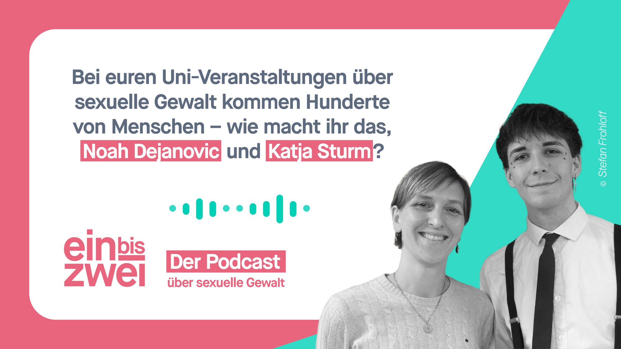 Folge 101 mit Noah Dejanovic und Katja Sturm