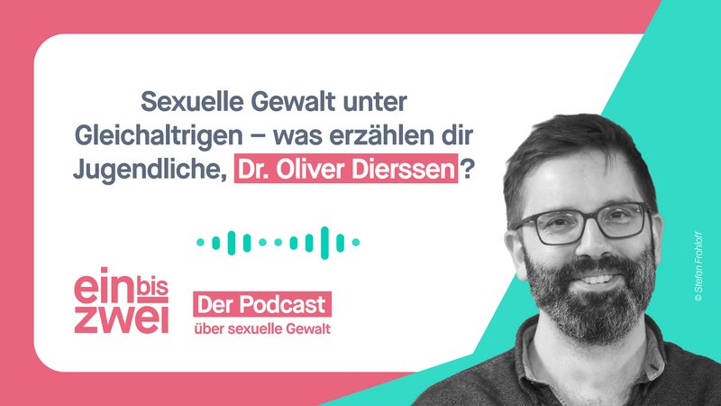 Banner zur Podcastfolge 153 "Sexuelle Gewalt unter Gleichaltrigen – was erzählen dir Jugendliche, Dr. Oliver Dierssen?" mit Portraitfoto von Oliver Dierssen