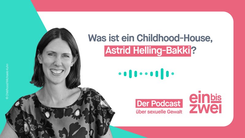 Teaserbild zur Folge 64 des Podcasts mit Portraitfoto Astrid Helling-Bakkir und Podcasttitel "Was ist ein Childhood-Haus, Astrid Helling-Bakkir?"